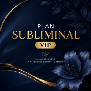 ​PLAN SUBLIMINAL VIP